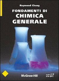 Fondamenti di chimica generale  - Libro McGraw-Hill Education 2009, College | Libraccio.it