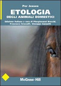 Etologia degli animali domestici - Per Jensen - Libro McGraw-Hill Education 2011, Collana di istruzione scientifica | Libraccio.it