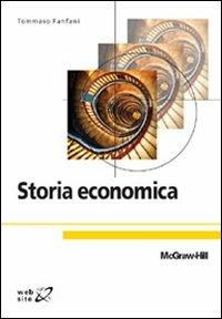 Storia economica - Tommaso Fanfani - Libro McGraw-Hill Education 2010 | Libraccio.it