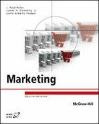 Marketing - J. Paul Peter, James H. jr. Donnelly, Carlo Alberto Pratesi - Libro McGraw-Hill Education 2009, College | Libraccio.it