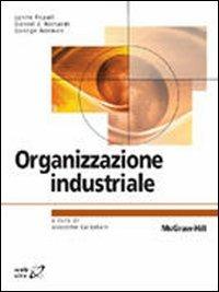 Organizzazione industriale - Lynne Pepall, Daniel J. Richards, George Norman - Libro McGraw-Hill Education 2009, College | Libraccio.it
