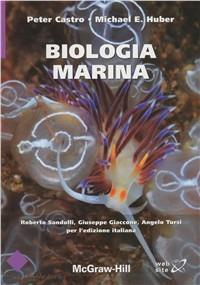 Biologia marina - Castro - Libro McGraw-Hill Education 2011, College | Libraccio.it