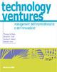 Technology ventures. Management dell'imprenditorialità e dell'innovazione  - Libro McGraw-Hill Education 2011, Aziendale | Libraccio.it