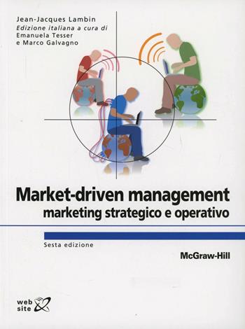 Marketing driven management - Jean-Jacques Lambin - Libro McGraw-Hill Education 2012, College | Libraccio.it