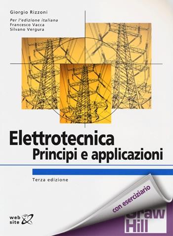 Elettrotecnica. Principi e applicazioni - Giorgio Rizzoni - Libro McGraw-Hill Education 2013, Collana di istruzione scientifica | Libraccio.it