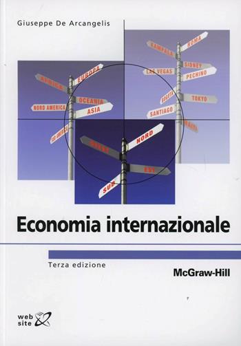 Economia internazionale - Giuseppe De Arcangelis - Libro McGraw-Hill Education 2013, College | Libraccio.it