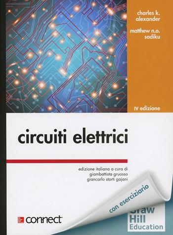 Circuiti elettrici. Con aggiornamento online - Charles K. Alexander, Matthew N. O. Sadiku - Libro McGraw-Hill Education 2014, College | Libraccio.it