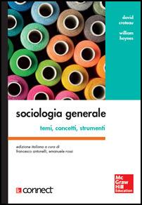 Sociologia generale. Temi, concetti, strumenti - David Croteau, William Hoynes - Libro McGraw-Hill Education 2015 | Libraccio.it