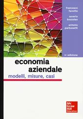 Economia aziendale. Modelli, misure, casi