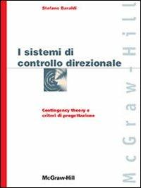 I sistemi di controllo direzionale - Stefano Baraldi - Libro McGraw-Hill Education 2015, Print on demand | Libraccio.it
