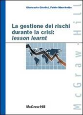 Gestione dei rischi durante la crisi: lesson learnt