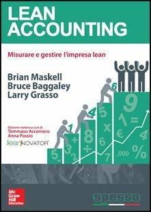 Lean accounting - Brian H. Maskell - Libro McGraw-Hill Education 2015, Economia e discipline aziendali | Libraccio.it