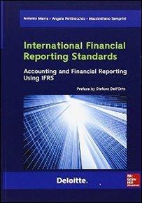 International financial reporting standards. Comprehensive set of worked examples - Antonio Marra, Angela Kate Pettinicchio, Massimiliano Semprini - Libro McGraw-Hill Education 2015, Economia e discipline aziendali | Libraccio.it