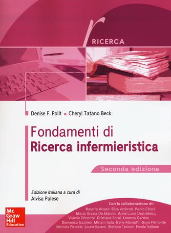 Fondamenti di ricerca infermieristica - Denise F. Polit, Cheryl Tatano Beck - Libro McGraw-Hill Education 2018, Infermieristica | Libraccio.it