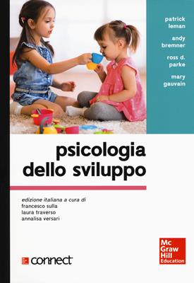 Psicologia dello sviluppo. Con Connect - Patrick Leman, Andy Bremner, Ross D. Parke - Libro McGraw-Hill Education 2019, Collana di istruzione scientifica | Libraccio.it