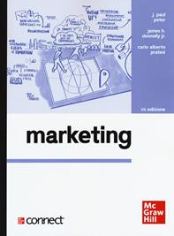Marketing. Con Connect - J. Paul Peter, James H. jr. Donnelly, Carlo Alberto Pratesi - Libro McGraw-Hill Education 2020, Collana di istruzione scientifica. Serie di discipline aziendali | Libraccio.it