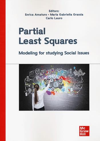 Partial least squares. Modelling for studying Social Issues  - Libro McGraw-Hill Education 2020, Psicologia | Libraccio.it