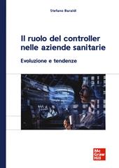 Il ruolo del controller nelle aziende sanitarie. Evoluzione e tendenze