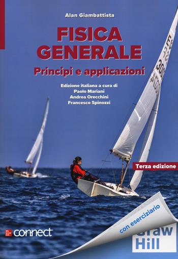 Fisica generale. Principi e applicazioni. Con connect - Alan Giambattista, Betty McCarthy Richardson, Robert C. Richardson - Libro McGraw-Hill Education 2021, Scienze | Libraccio.it