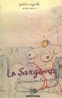 La Sangiovesa. L'osteria di Santarcangelo - Tonino Guerra - Libro Maggioli Editore 1996 | Libraccio.it