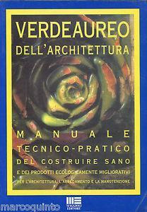 Verdeaureo dell'architettura - Serena Omodeo Salè - Libro Maggioli Editore 1997 | Libraccio.it