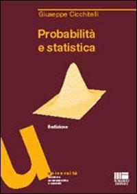 Probabilità e statistica - Giuseppe Cicchitelli - Libro Maggioli Editore 2004, Università:scienze economiche e sociali | Libraccio.it