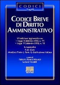Codice breve di diritto amministrativo  - Libro Maggioli Editore 2005, I codici Maggioli | Libraccio.it