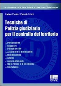 Tecniche di polizia - Gaetano Pascale, Pasquale Striano - Libro Maggioli Editore 2006, Strumenti per le forze di polizia | Libraccio.it