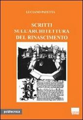 Scritti sull'architettura del Rinascimento