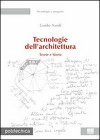 Tecnologie nell'architettura - Guido Nardi - Libro Maggioli Editore 2008, Politecnica | Libraccio.it