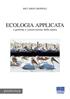 Ecologia applicata a gestione e conservazione della natura - Riccardo Groppali - Libro Maggioli Editore 2008, Politecnica | Libraccio.it