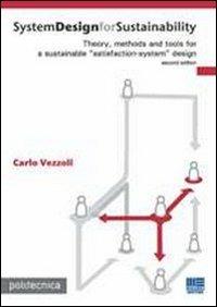 System design for sustainability - Carlo Vezzoli - Libro Maggioli Editore 2010, Politecnica | Libraccio.it