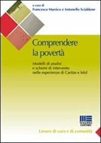 Comprendere la povertà  - Libro Maggioli Editore 2009, Sociale & sanità | Libraccio.it
