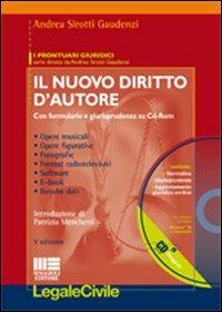 Il nuovo diritto d'autore. Con CD-ROM - Andrea Sirotti Gaudenzi - Libro Maggioli Editore 2009, Legale | Libraccio.it