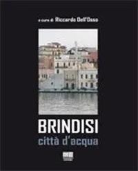 Brindisi  - Libro Maggioli Editore 2009, I fuori collana | Libraccio.it