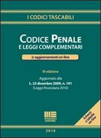 Codice penale e leggi complementari  - Libro Maggioli Editore 2010, I codici Maggioli | Libraccio.it
