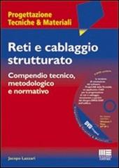 Reti e cablaggio strutturato. Con DVD