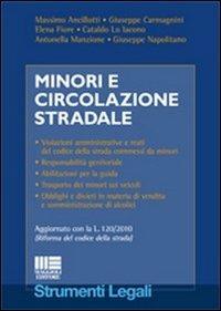 Minori e circolazione stradale  - Libro Maggioli Editore 2010, Strumenti legali | Libraccio.it