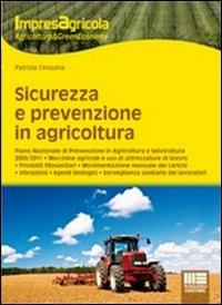 Sicurezza e prevenzione in agricoltura - Patrizia Cinquina - Libro Maggioli Editore 2011, ImpresAgricola | Libraccio.it