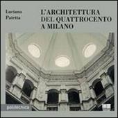 L' architettura del Quattrocento a Milano