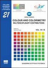Colour and colorimetry - Maurizio Rossi - Libro Maggioli Editore 2011, Politecnica | Libraccio.it