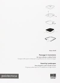 Paesaggi in transizione - Anna Arioli - Libro Maggioli Editore 2013, Politecnica | Libraccio.it
