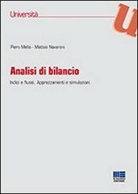 Analisi di bilancio - Piero Mella, Matteo Navaroni - Libro Maggioli Editore 2012, Università | Libraccio.it