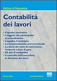 Contabilità dei lavori - Gianni Utica - Libro Maggioli Editore 2012, Ambiente territorio edilizia urbanistica | Libraccio.it