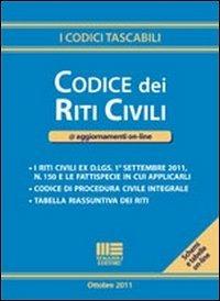 Codice dei riti civili  - Libro Maggioli Editore 2011, I codici tascabili | Libraccio.it