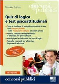 Quiz di logica e test psicoattitudinali - Giuseppe Cotruvo - Libro Maggioli Editore 2012, Concorsi pubblici | Libraccio.it