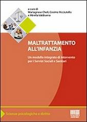 Maltrattamento all'infanzia. Un modello integrato di interventi per i servizi sociali e sanitari