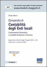 Compendio di contabilità degli enti locali - Stefano Minieri - Libro Maggioli Editore 2013, Moduli | Libraccio.it