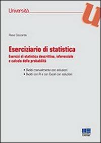 Eserciziario di statistica - Raoul Coccarda - Libro Maggioli Editore 2012, Università | Libraccio.it