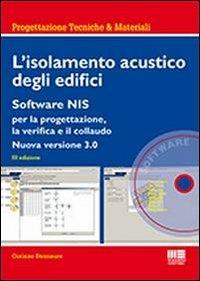L' isolamento acustico degli edifici. Con CD-ROM - Corinne Bonnaure - Libro Maggioli Editore 2014, Ambiente territorio edilizia urbanistica | Libraccio.it